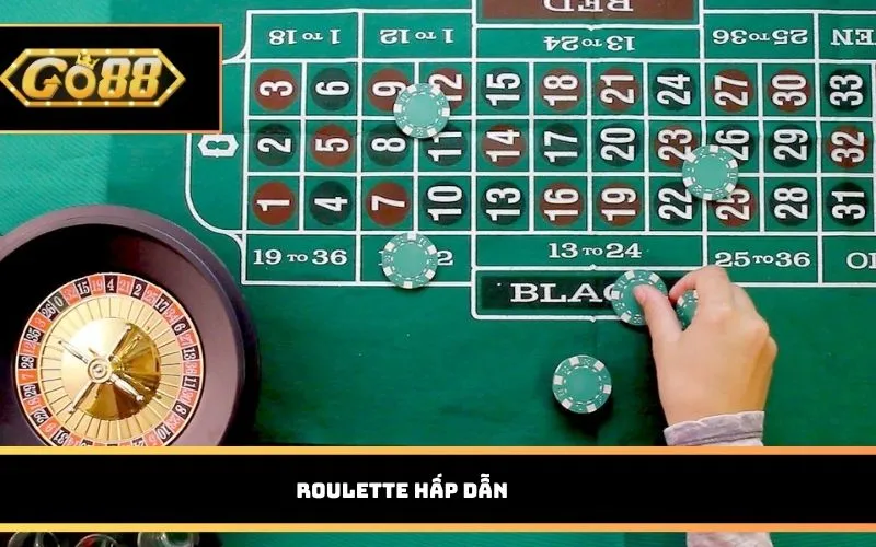 Roulette hấp dẫn