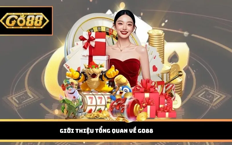 Giới thiệu tổng quan về GO88